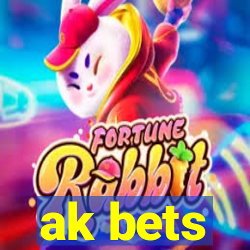 ak bets